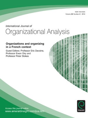 cover image of International Journal of Organizational Analysis, Volume 22, Issue 4